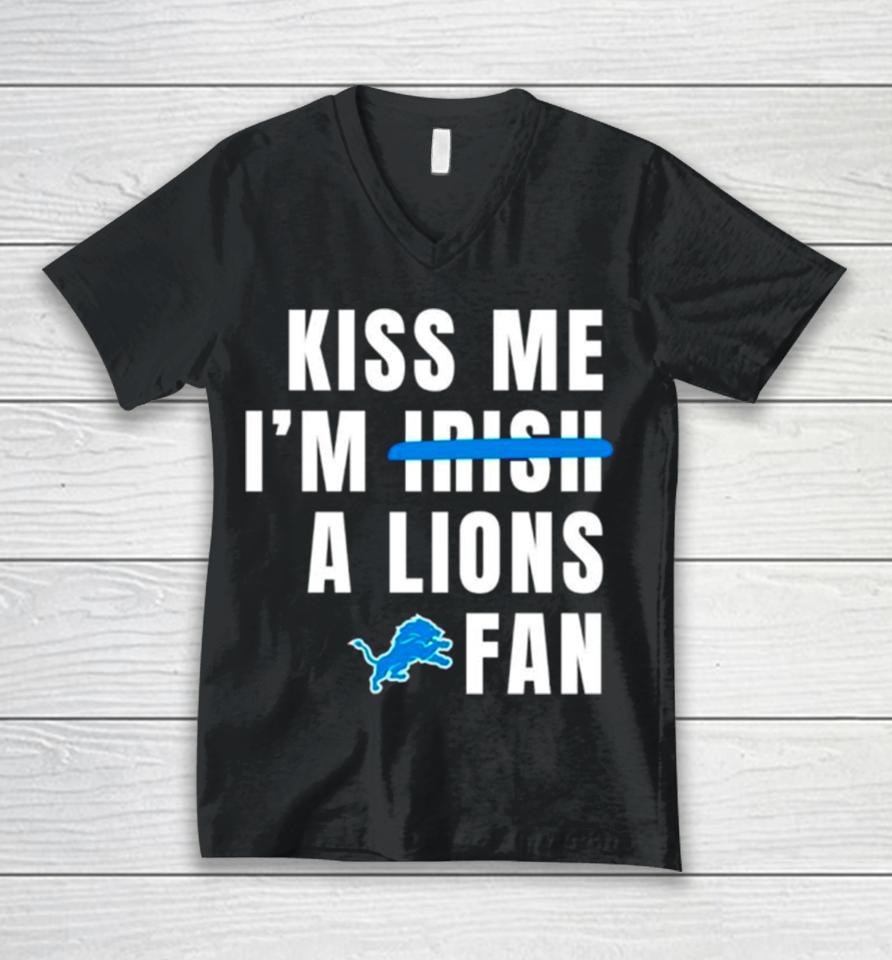 Kiss Me I’m A Lions Fan Unisex V-Neck T-Shirt