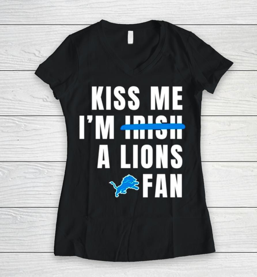 Kiss Me I’m A Lions Fan Women V-Neck T-Shirt