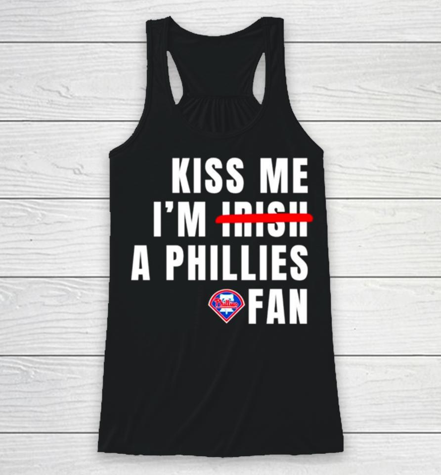 Kiss Me I’m A Phillies Fan Racerback Tank
