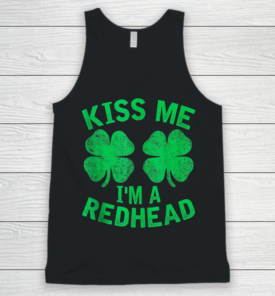 Kiss Me I'm A Redhead St. Patrick's Day Irish Funny Ginger Unisex Tank Top