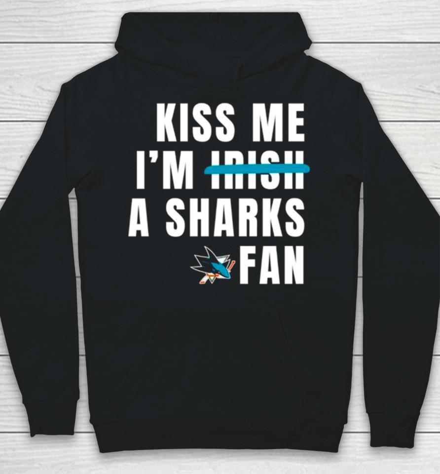 Kiss Me I’m A Sharks Fan Hoodie