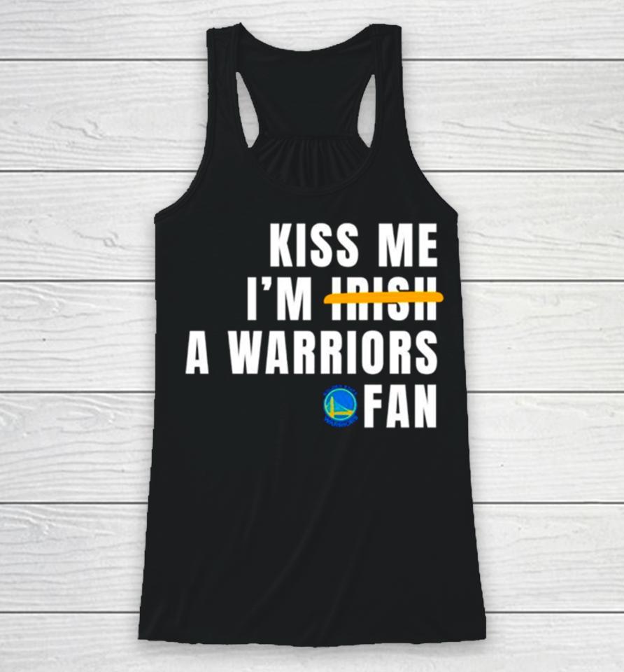 Kiss Me I’m A Warriors Fan Racerback Tank