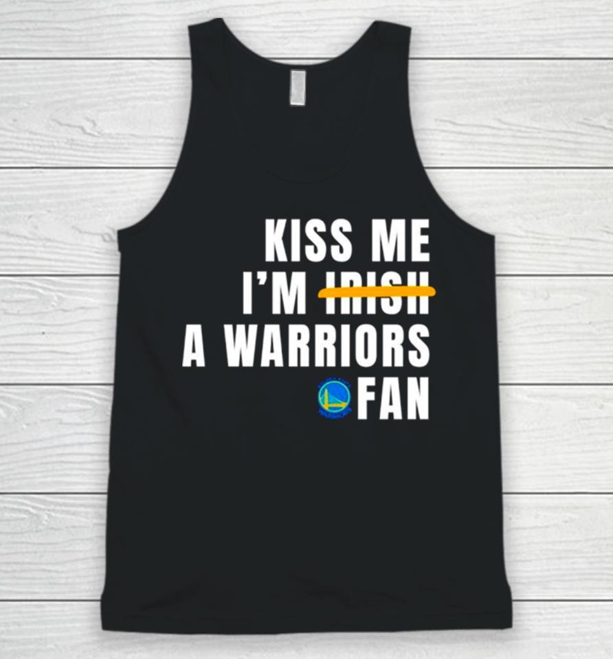 Kiss Me I’m A Warriors Fan Unisex Tank Top