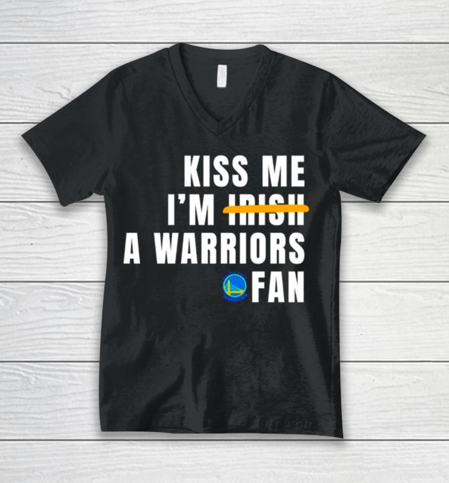 Kiss Me I’m A Warriors Fan Unisex V-Neck T-Shirt