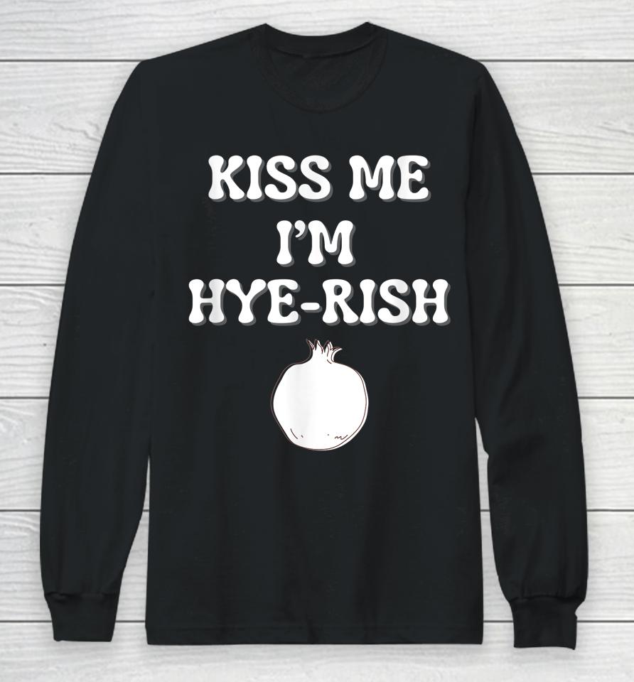 Kiss Me I'm Hyerish Irish Armenian Funny St Patricks Day Long Sleeve T-Shirt