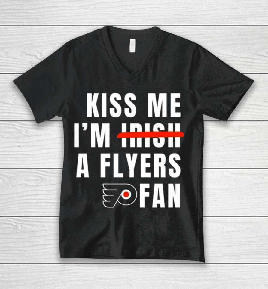 Kiss Me I’m Irish A Flyers Fan Unisex V-Neck T-Shirt
