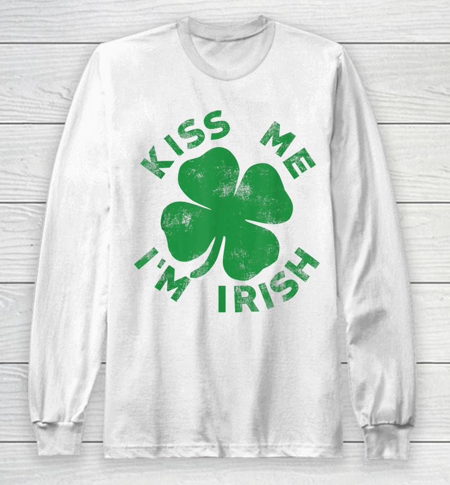 Kiss Me I'm Irish St Patrick's Day Long Sleeve T-Shirt