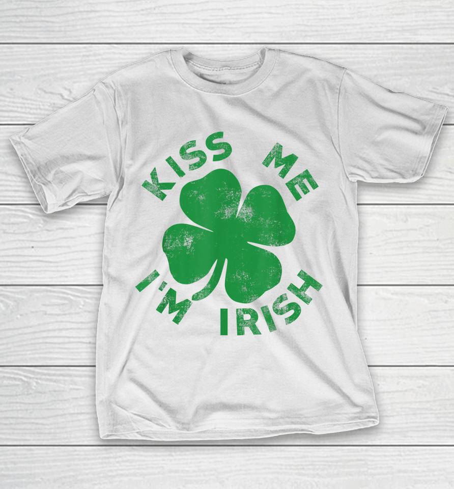 Kiss Me I'm Irish St Patrick's Day T-Shirt