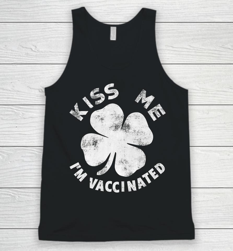 Kiss Me I'm Vaccinated St Patrick's Day Unisex Tank Top