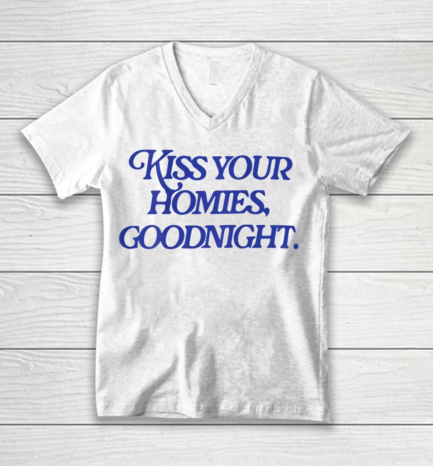 Kiss Your Homies Goodnight Unisex V-Neck T-Shirt