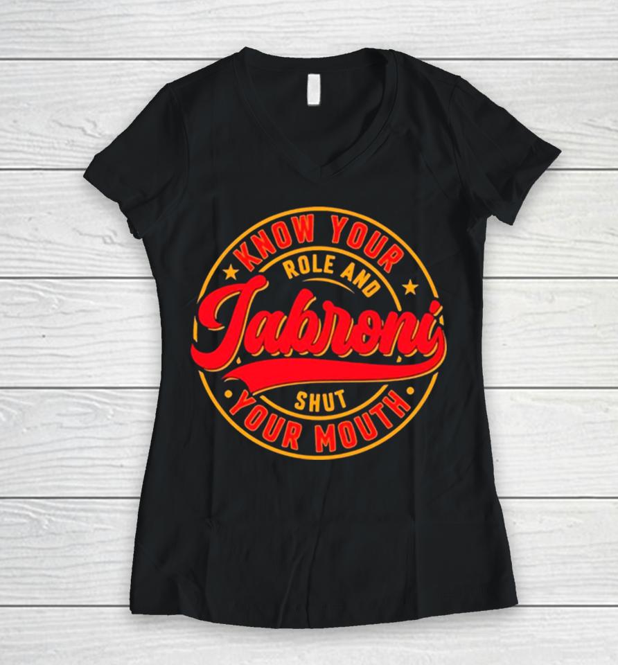 Know Your Role And Shut Your Mouth Jabroni Logo Women V-Neck T-Shirt