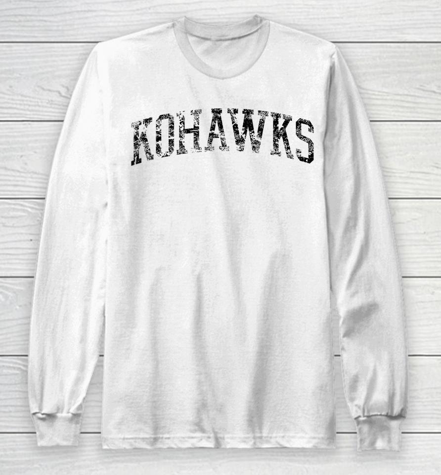 Kohawks Long Sleeve T-Shirt