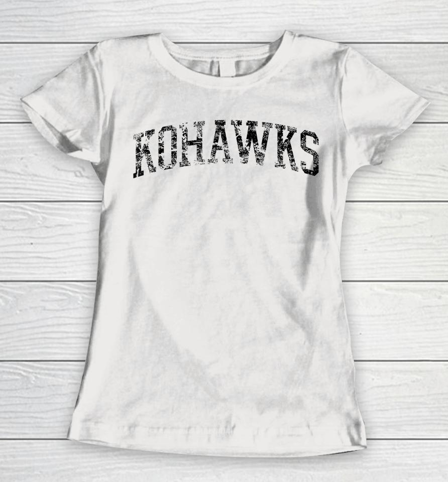 Kohawks Women T-Shirt