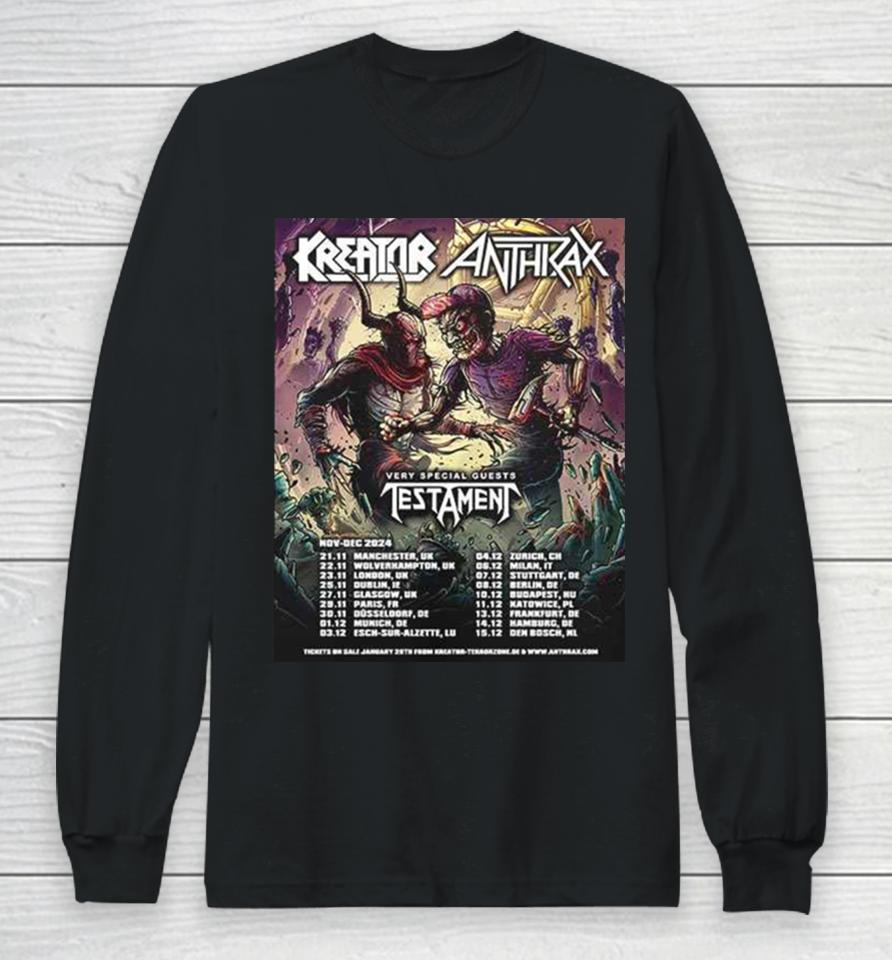 Kreator X Anthrax With Special Guests Testament Nov Dec 2024 Tour Schedule Lists Long Sleeve T-Shirt