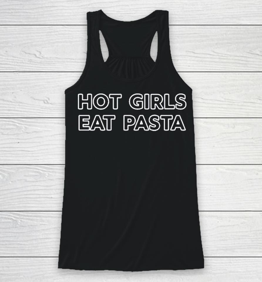 Kristin Merrilees Hot Girls Eat Pasta Racerback Tank