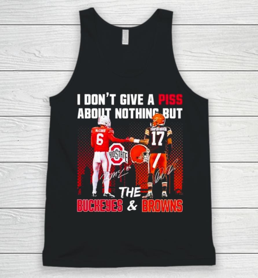 Kyle Mccord Dorian Thompson Robinson I Don’t Give A Piss About Nothing But The Buckeyes And Browns Unisex Tank Top
