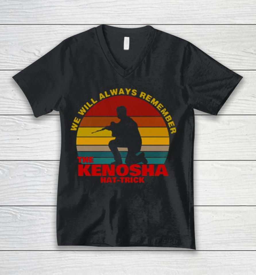 Kyle Rittenhouse We Will Always Remember The Kenosha Hat Trick Vintage Unisex V-Neck T-Shirt