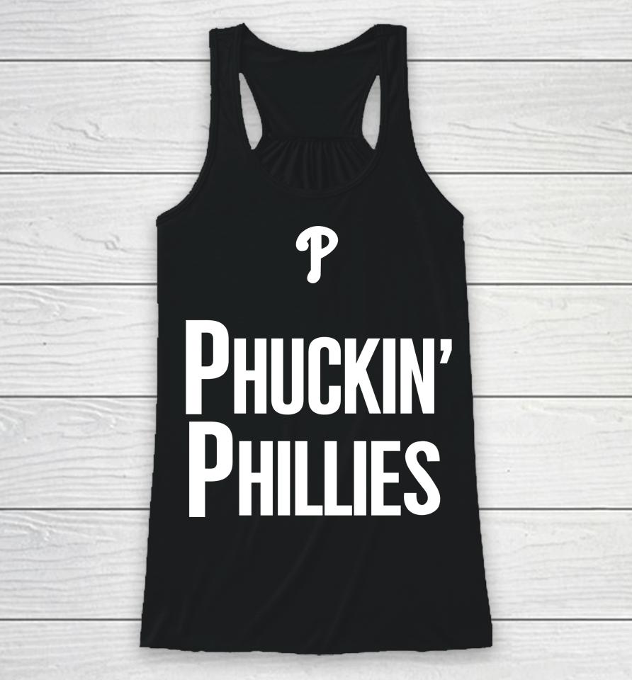 Kyle Schwarber Phuckin Phillies Philadelphia Phillies Crossing Broad Racerback Tank