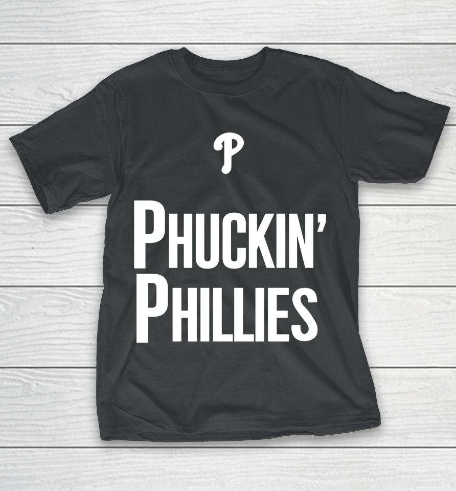 Kyle Schwarber Phuckin Phillies Philadelphia Phillies Crossing Broad T-Shirt