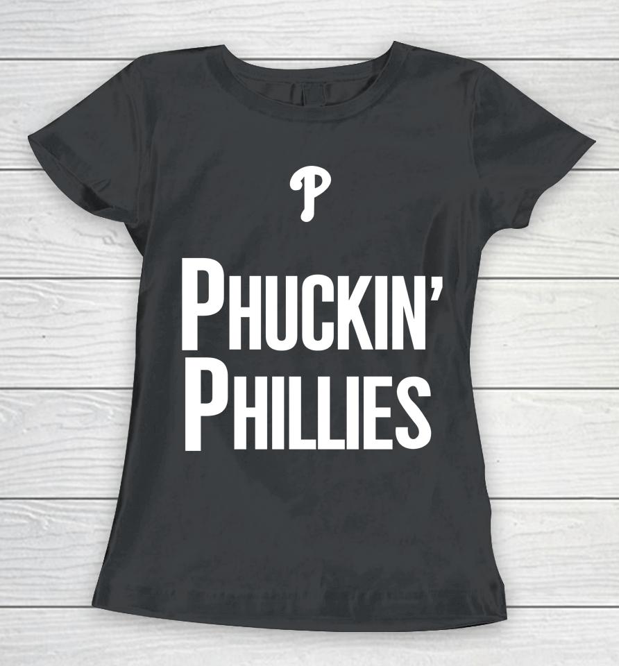 Kyle Schwarber Phuckin Phillies Philadelphia Phillies Crossing Broad Women T-Shirt