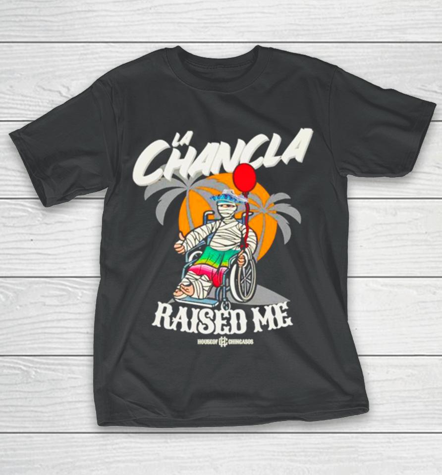 La Chancla Raised Me Old School T-Shirt