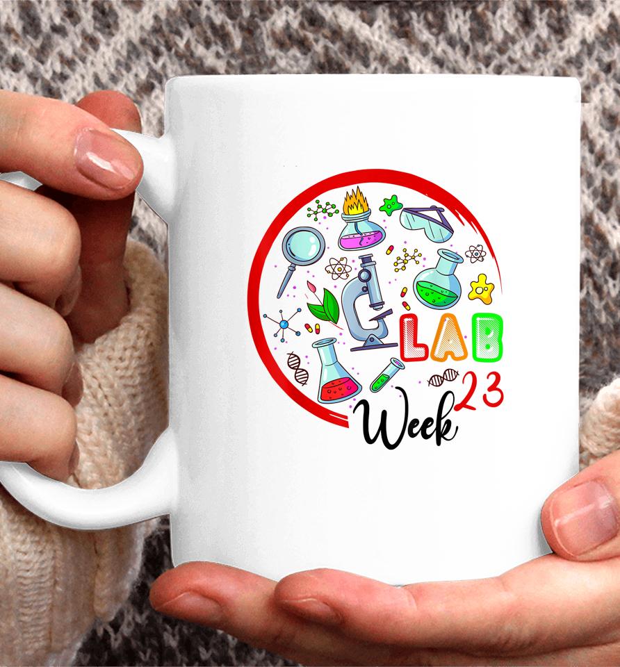 Lab Week 2023 Laboratory Tech Medical Technician Scientist Coffee Mug
