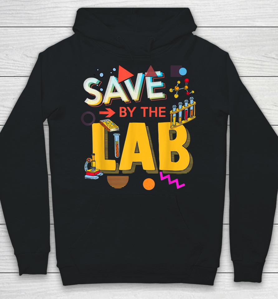 Lab Week 2023 Saved By The Lab Retro Medical Laboratory Tech Hoodie