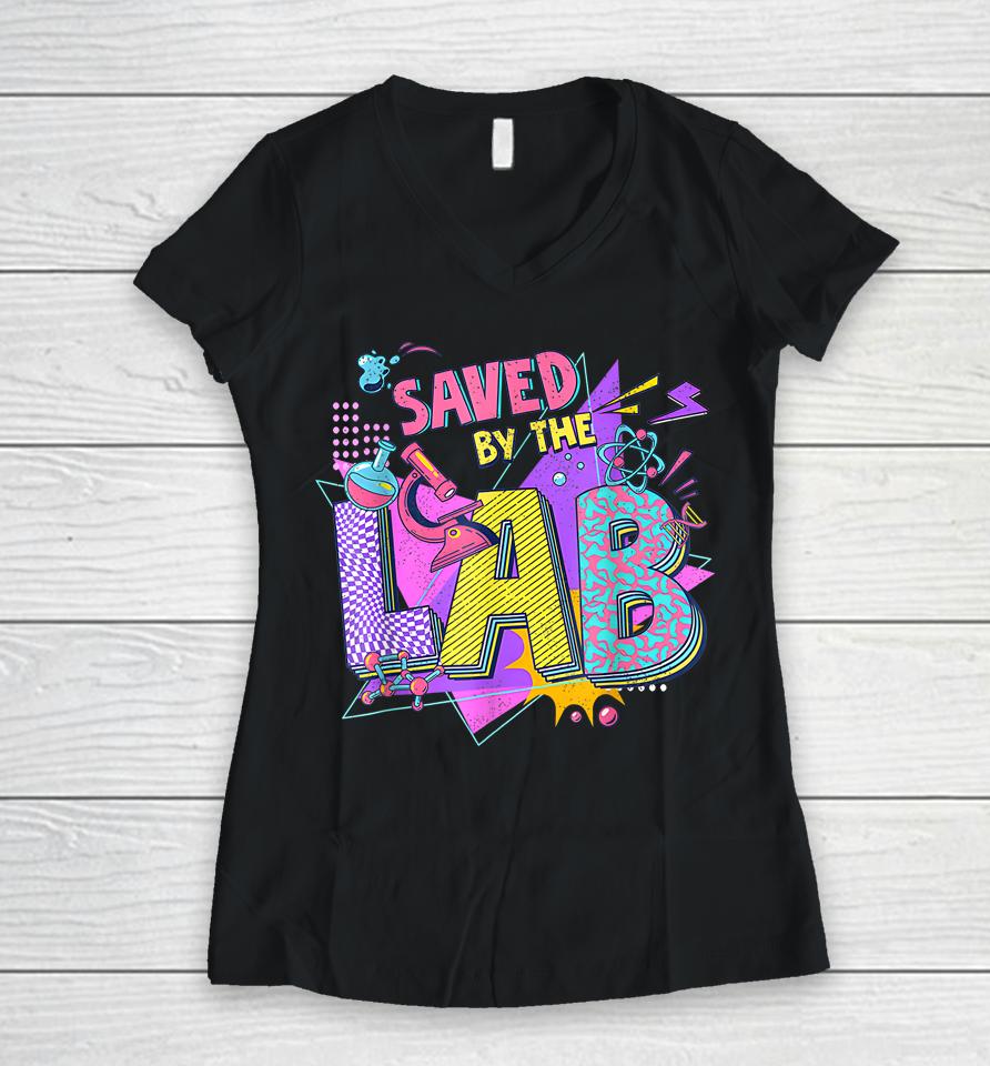 Lab Week 2023 Saved By The Lab Retro Medical Laboratory Tech Women V-Neck T-Shirt