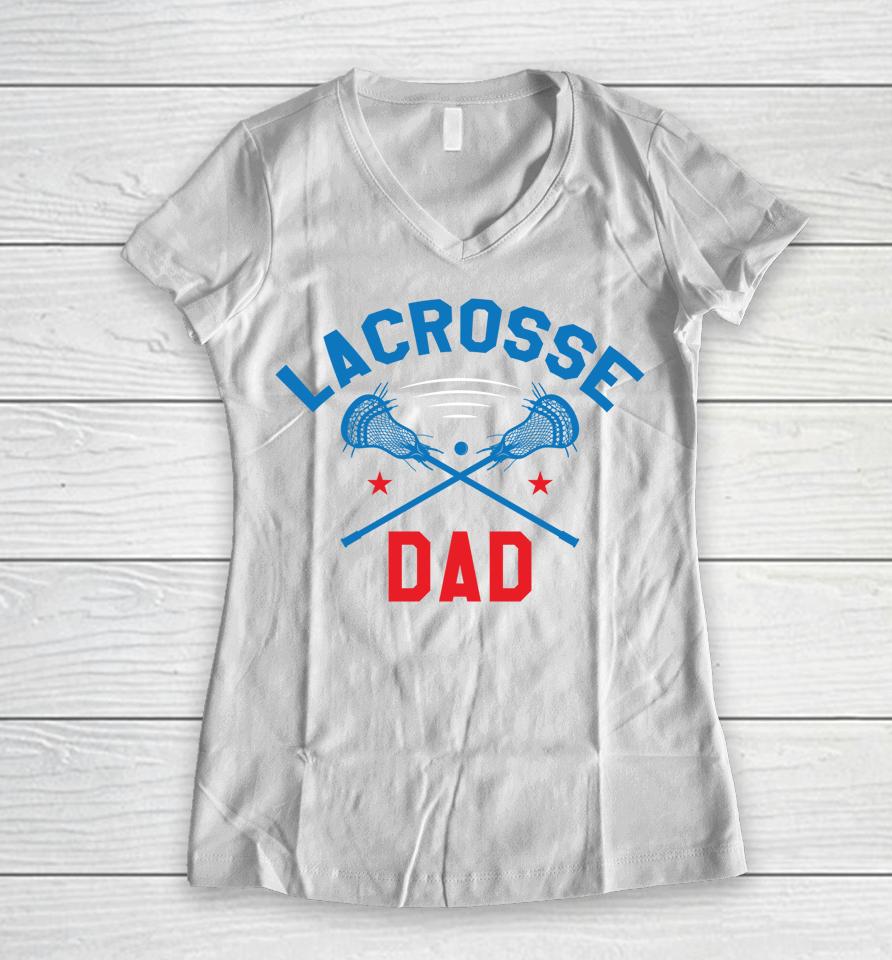 Lacrosse Dad Vintage Lacrosse Player Stick Retro Women V-Neck T-Shirt