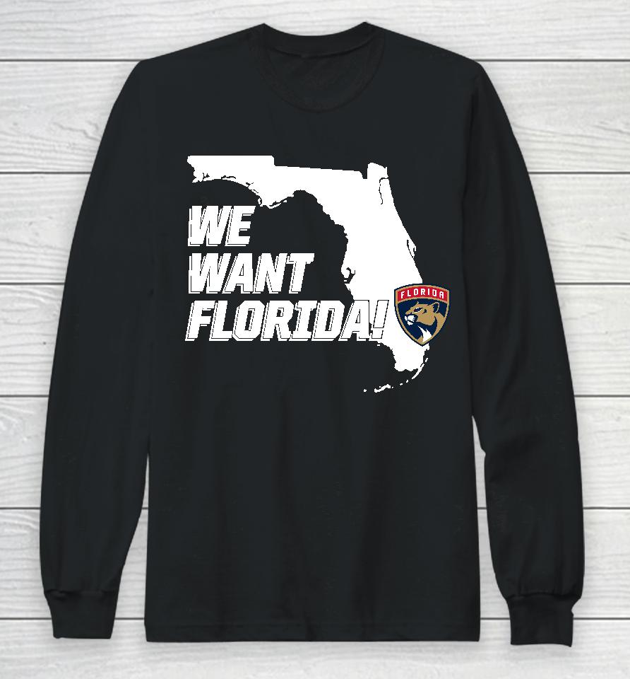 Lacrosswear Florida Panthers We Want Florida Long Sleeve T-Shirt