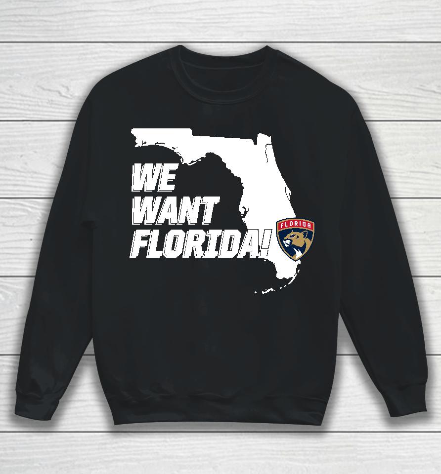 Lacrosswear Florida Panthers We Want Florida Sweatshirt