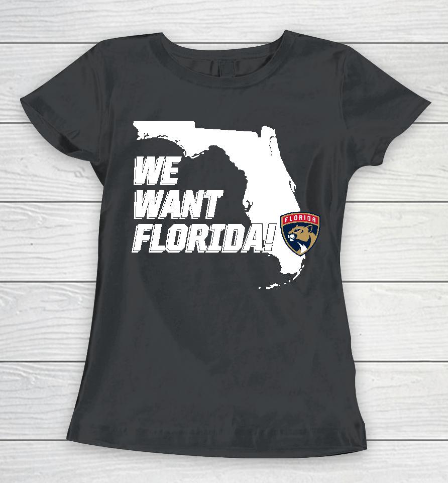 Lacrosswear Florida Panthers We Want Florida Women T-Shirt