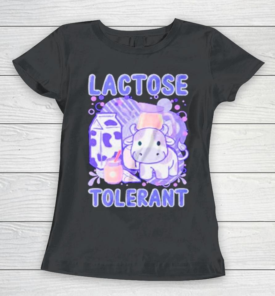 Lactose Intolerant Funny Milk Women T-Shirt