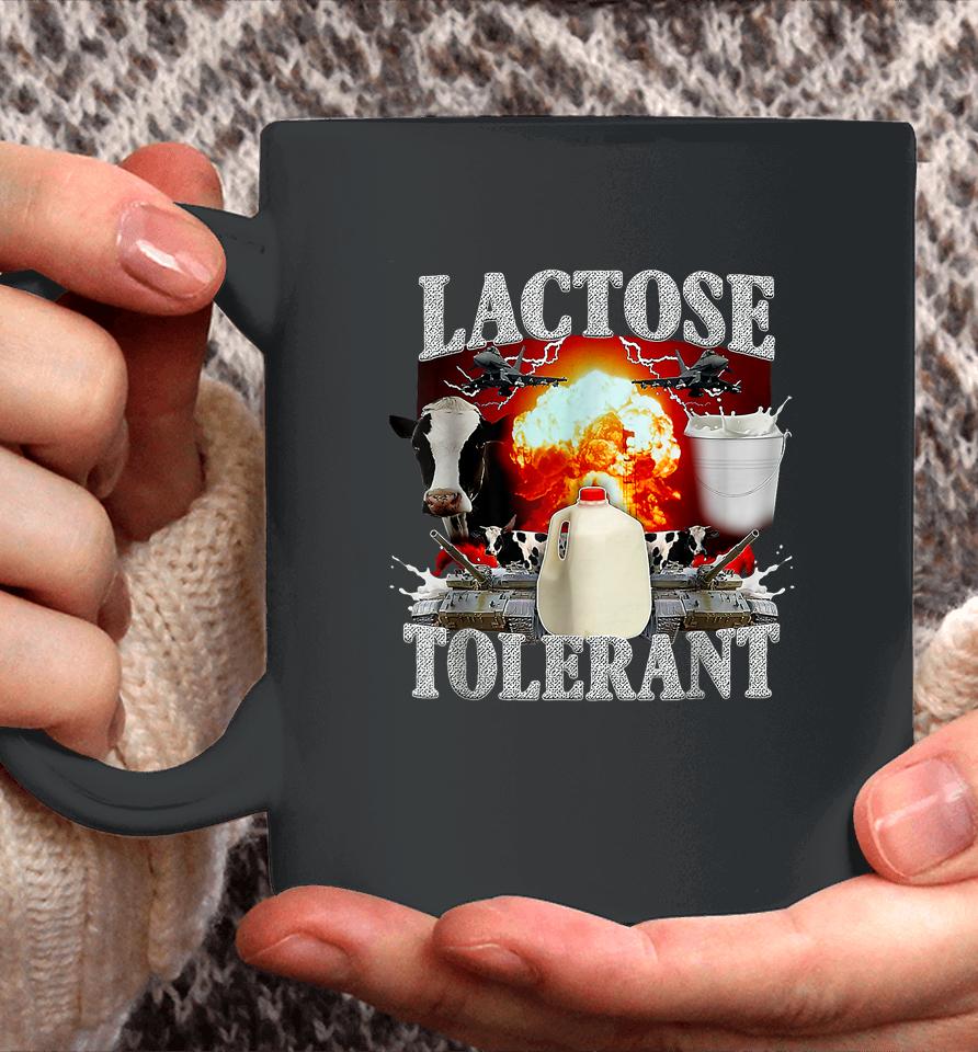 Lactose Intolerant Coffee Mug