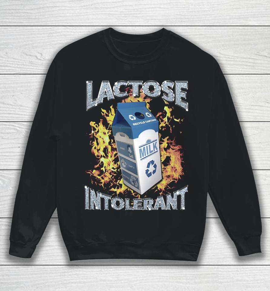 Lactose Intolerant Sweatshirt