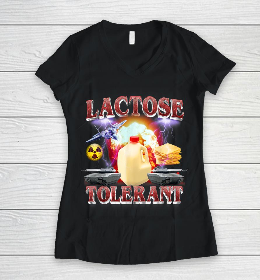 Lactose Tolerant Women V-Neck T-Shirt