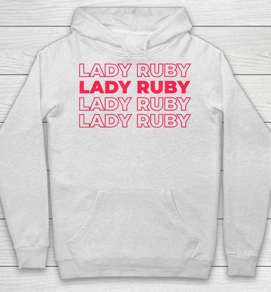 Lady Ruby Shirt I Stand With Lady Ruby Freeman Hoodie