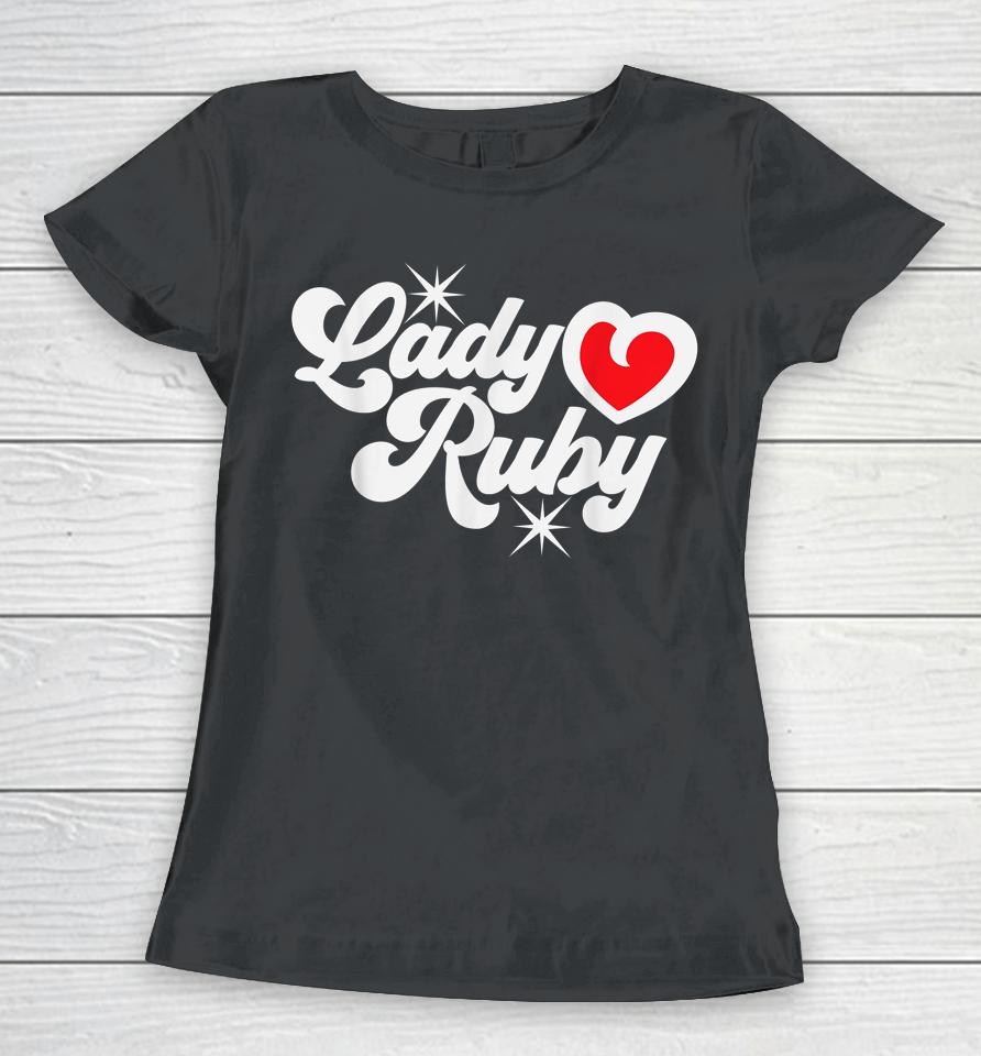 Lady Ruby Women T-Shirt