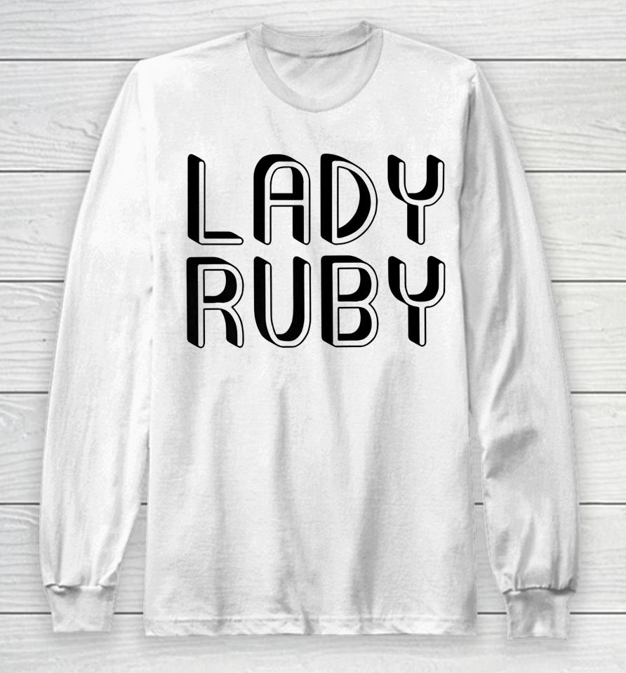 Lady Ruby Long Sleeve T-Shirt
