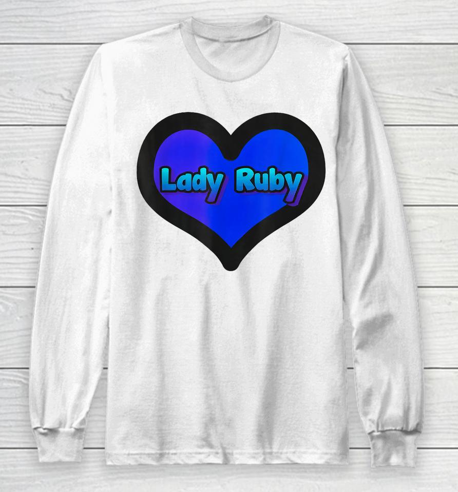 Lady Ruby Long Sleeve T-Shirt