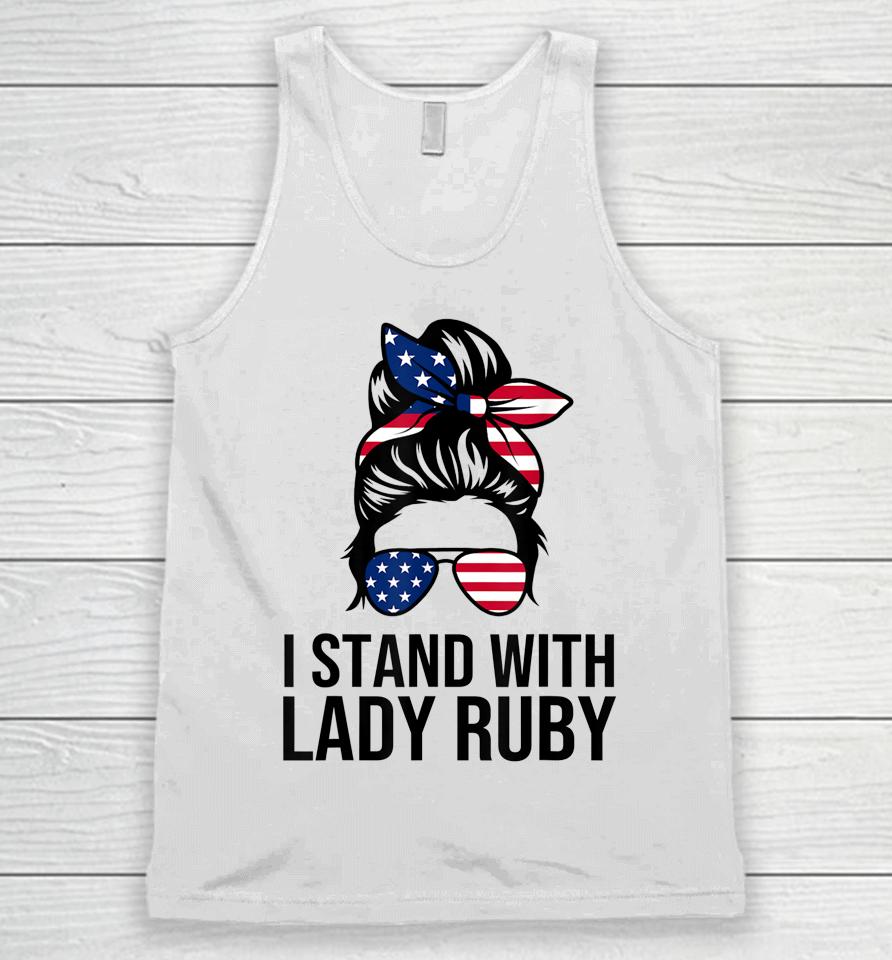 Lady Ruby T Shirt Messy Bun I Stand With Lady Ruby Unisex Tank Top