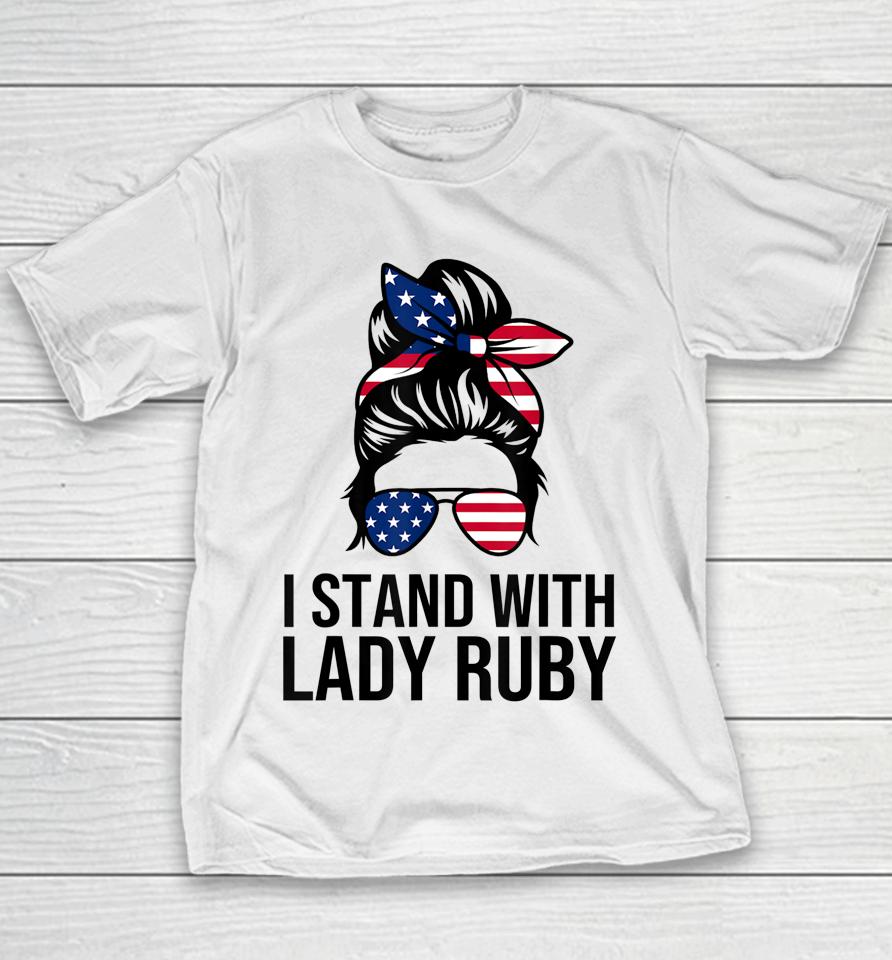 Lady Ruby T Shirt Messy Bun I Stand With Lady Ruby Youth T-Shirt