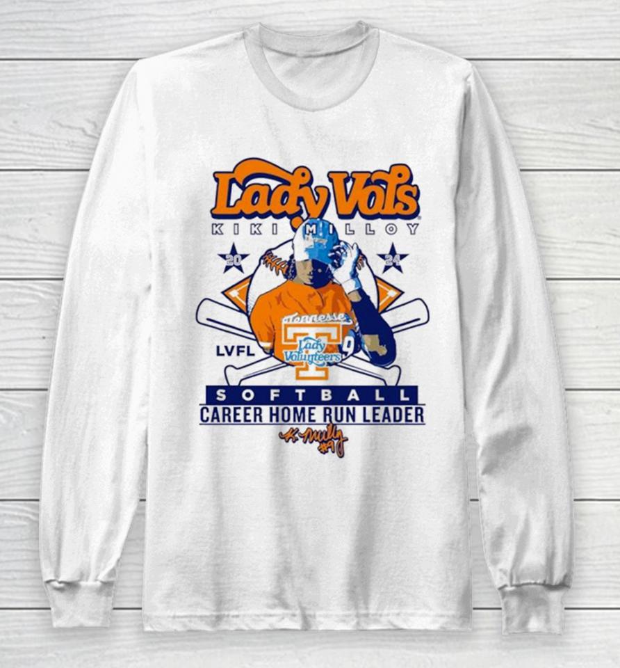 Lady Volunteers Kiki Milloy 2024 Lvfl Softball Career Home Run Leader Signature Long Sleeve T-Shirt