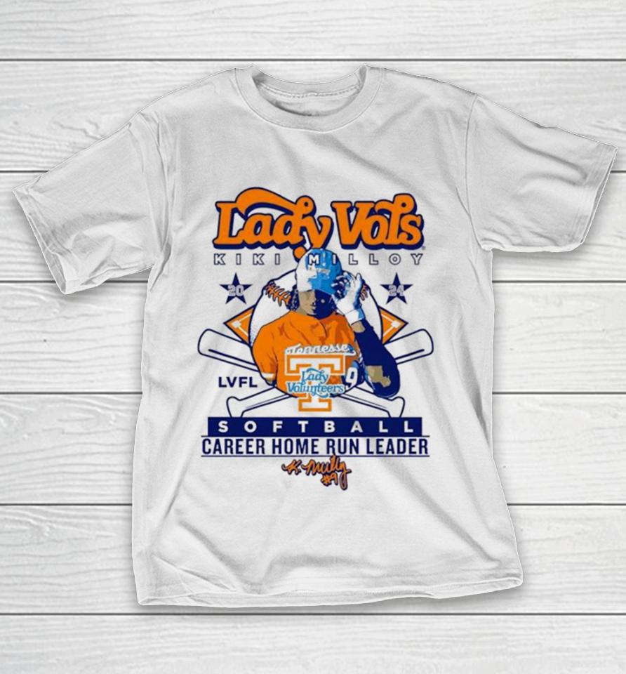 Lady Volunteers Kiki Milloy 2024 Lvfl Softball Career Home Run Leader Signature T-Shirt