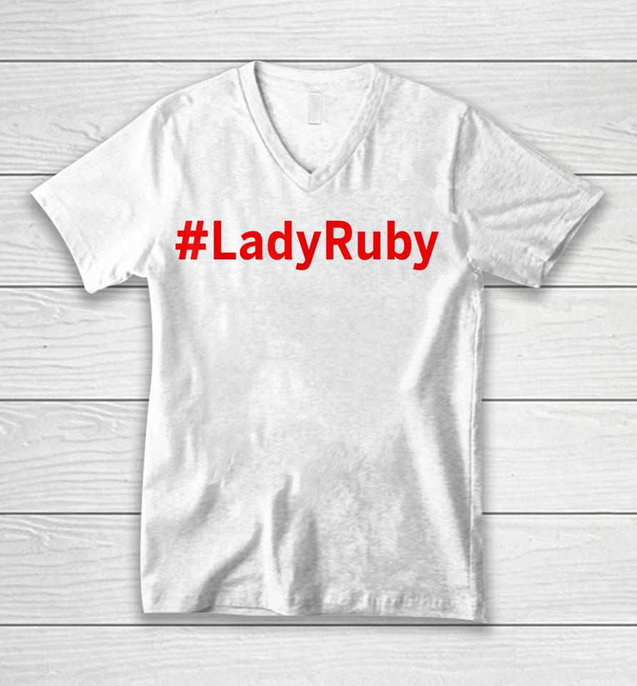 #Ladyruby Lady Ruby Unisex V-Neck T-Shirt