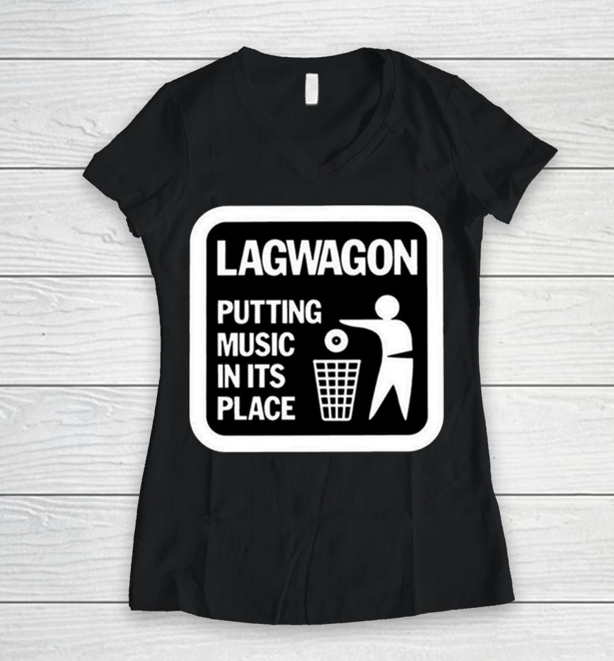 Lagwagon Putting Music In Its Place Women V-Neck T-Shirt