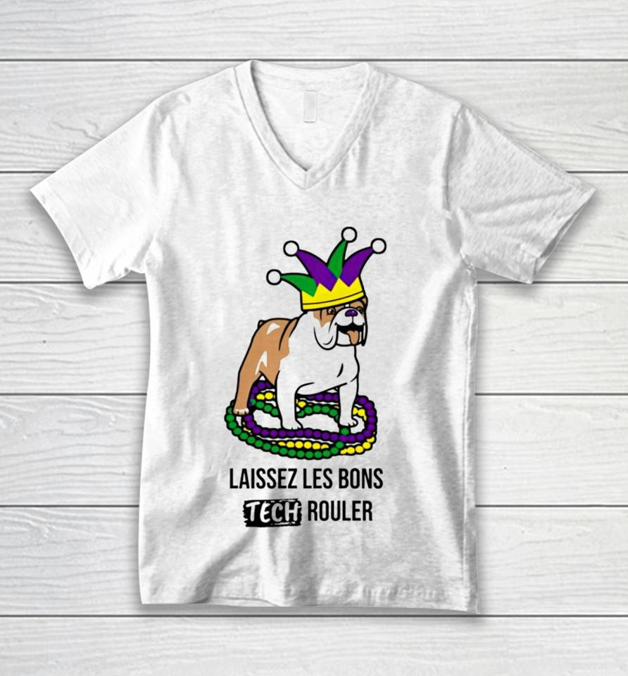 Laissez Les Bons Tech Rouler Dog Unisex V-Neck T-Shirt