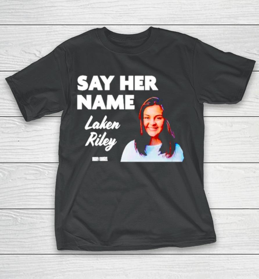 Laken Riley Say Her Name T-Shirt
