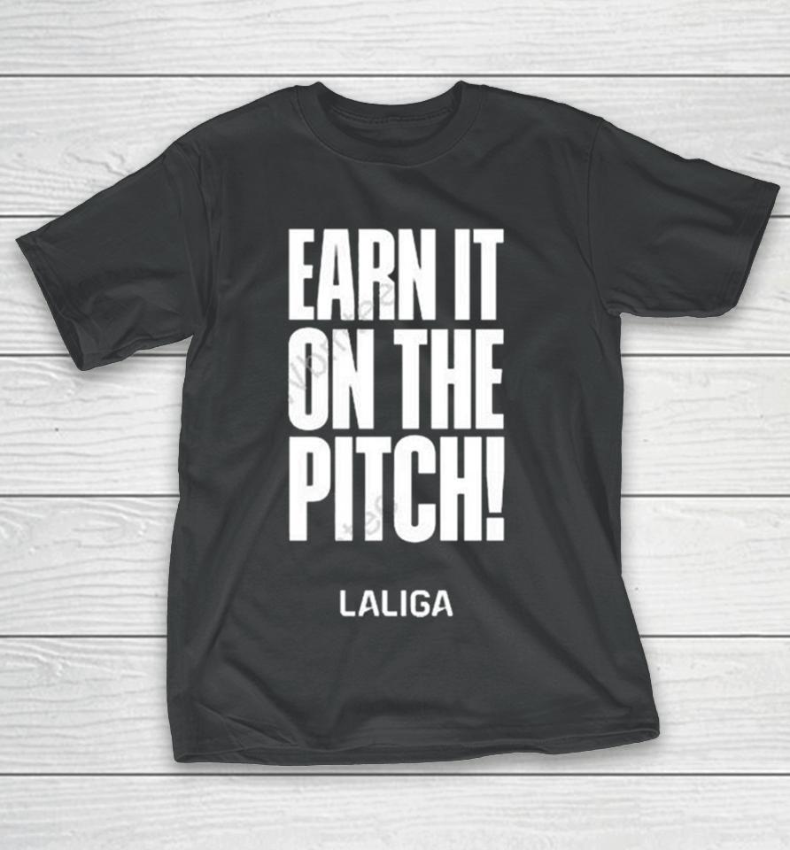 Laliga Corporativo Earn It On The Pitch T-Shirt