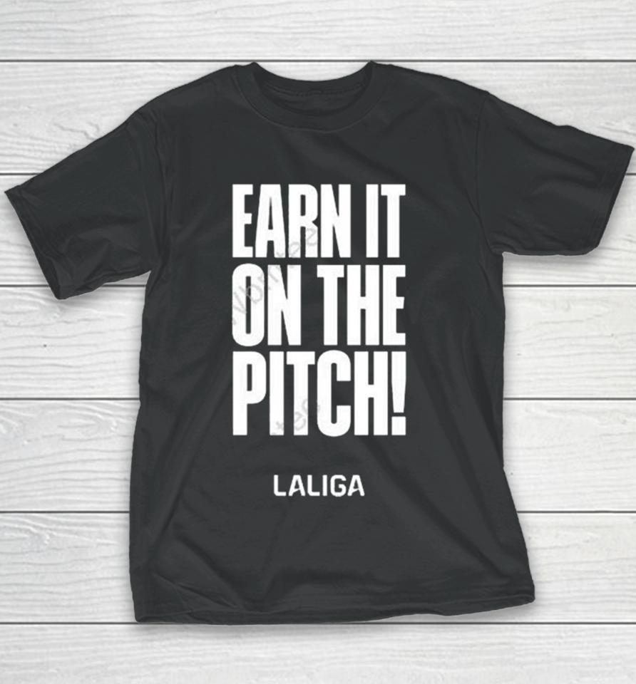 Laliga Corporativo Earn It On The Pitch Youth T-Shirt